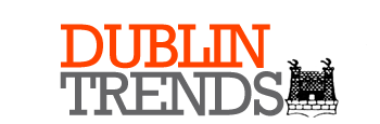Dublin Trends