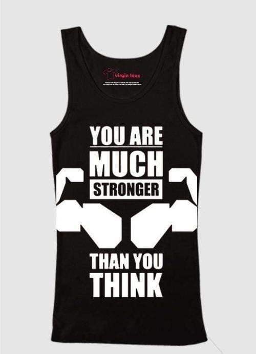 You Are Much Stronger Printed Tank Top
